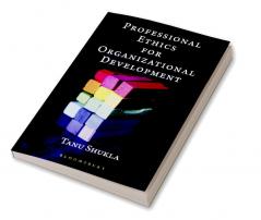 Professional Ethics for Organizational Development