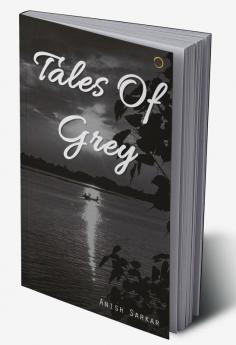 Tales of Grey
