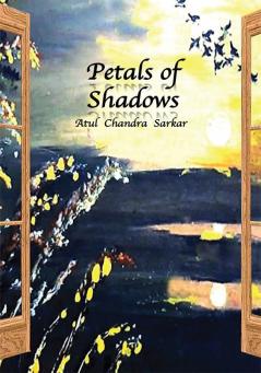 Petals of Shadows