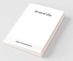 Ten One-Act Plays