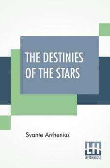 The Destinies Of The Stars