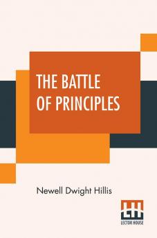 The Battle Of Principles