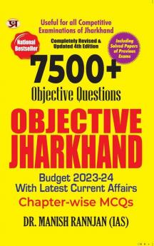 7500+ JHARKHAND OBJECTIVES – MANISH RANNJAN IAS