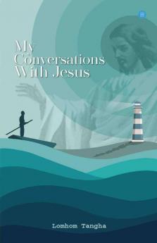 Conversation With Jesus