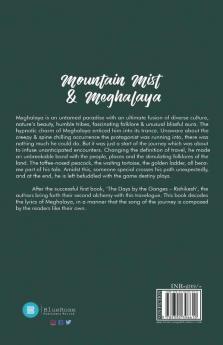 Mountain Mist & Meghalaya