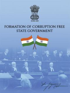 Formation of Corruption Free State Government