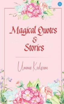 Magical Quotes And Stories