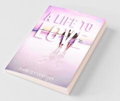 A Life To Love