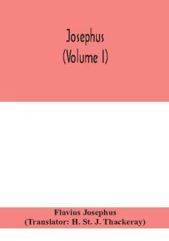 Josephus (Volume I)