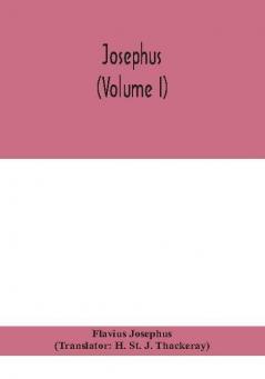 Josephus (Volume I)