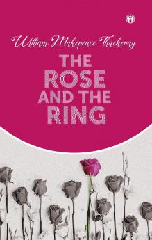 The Rose And The Ring