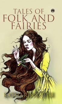 Tales of Folk and Fairies