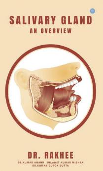 Salivary Gland : An Overview