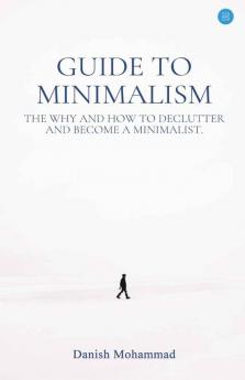 Guide To Minimalism