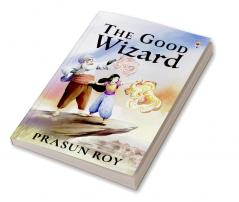 The Good Wizard