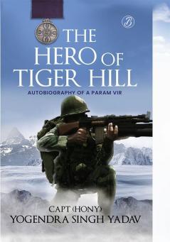 The Hero Of Tiger Hill