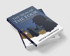 The Sign of the Four - A Sherlock Holmes Adventure