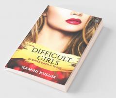 Difficult Girls