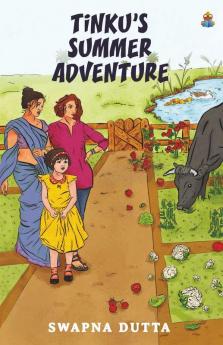 Tinku's Summer Adventure