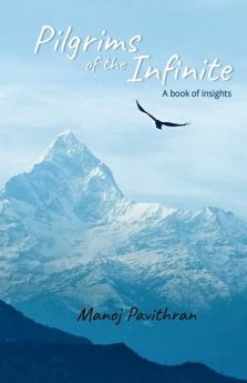 Pilgrims of the Infinite