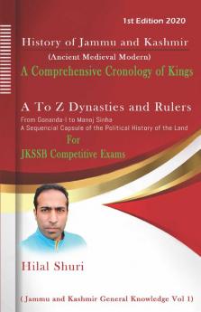 Jammu and Kashmir GeneralKnowledge Vol. I(History of Jammu and Kashmir)for JKSSB Competitive Exams