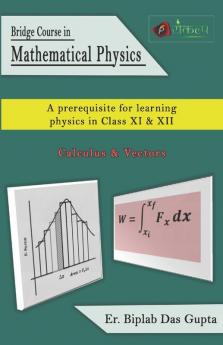 Bridge Course In Mathematical Physics