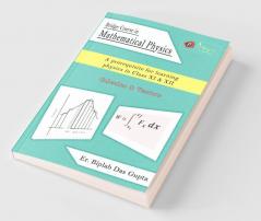Bridge Course In Mathematical Physics