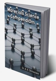 Materials Science Compendium