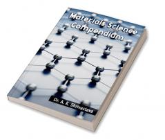 Materials Science Compendium