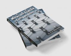 Materials Science Compendium