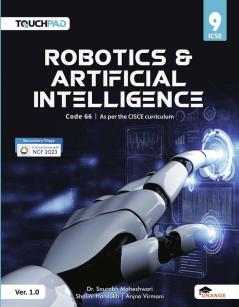 Touchpad Robotics & Artificial Intelligence for Class 9 – Ver 1.0