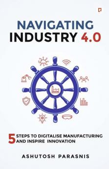 Navigating Industry 4.0
