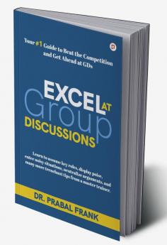 Excel at Group Discussions