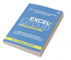 Excel at Group Discussions