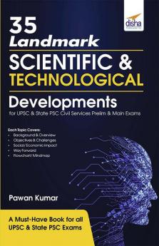 35 Landmark Scientific & Technological Developments Simplified for UPSC & State PSC Civil Services Prelim & Main Exams