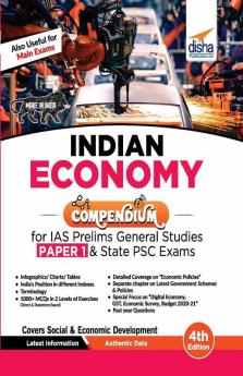 Indian Economy Compendium for IAS Prelims General Studies Paper 1 & State PSC Exams 4th Edition
