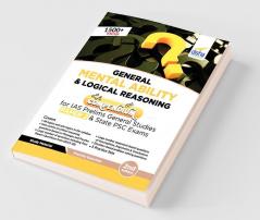 General Mental Ability & Logical Reasoning Compendium for IAS Prelims General Studies Paper 2 & State PSC Exams 2nd Edition