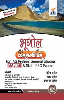 Bhugol Compendium for IAS Prelims Samanya Adhyayan Paper 1 & State PSC Exams 2nd Edition