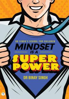 MINDSET IS A SUPERPOWER