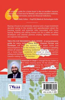 THE A TO Z OF RESIDENTIAL REAL ESTATE - A comprehensive guide for every Indian Home Buyer Channel Partner and Developer (2021)