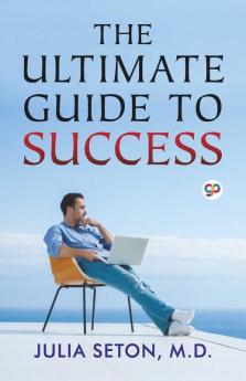 The Ultimate Guide To Success