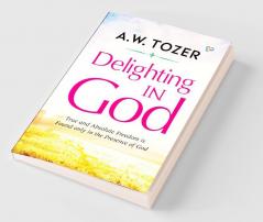 Delighting in God