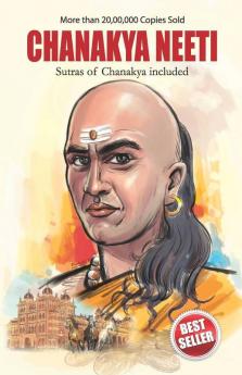 Chanakya Neeti with Sutras of Chanakya Included