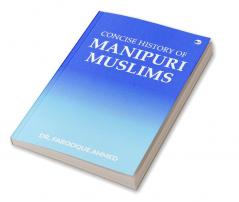 Concise History of Manipuri Muslims