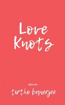 Love Knots