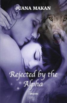 Rejected by the Alpha