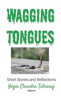 Wagging Tongues