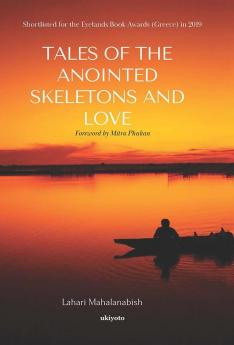 Tales of the Anointed Skeletons and Love