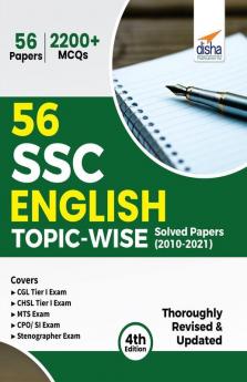56 SSC English Topic-wise Solved Papers (2010 - 2021) - CGL CHSL MTS CPO 4th Edition