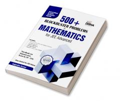 500 Blockbuster Problems in Mathematics for JEE Advanced